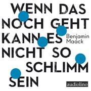 Cover von Wenn das noch geht, kann es nicht so schlimm sein