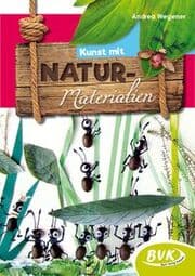 Cover von Kunst mit Naturmaterialien