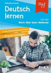 Cover von DaZ Fit: Deutsch lernen mit der Wort-Bild-Satz-Methode in der Erwachsenenbildung - Kopiervorlagen
