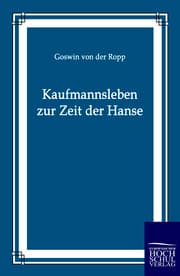 Cover von Kaufmannsleben zur Zeit der Hanse