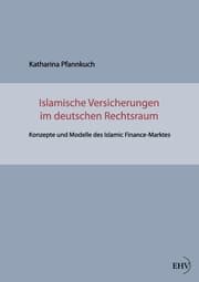 Cover von Islamische Versicherungen im deutschen Rechtsraum