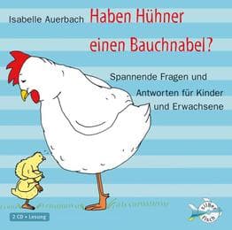 Cover von Haben Hühner einen Bauchnabel?