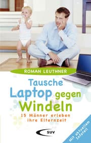 Cover von Tausche Laptop gegen Windeln