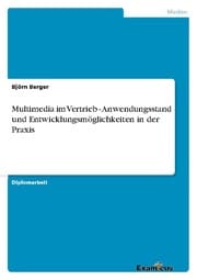 Cover von Multimedia im Vertrieb - Anwendungsstand und Entwicklungsmöglichkeiten in der Praxis