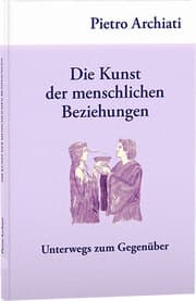 Cover von Die Kunst der menschlichen Beziehungen