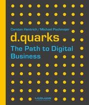 Cover von d.quarks - The Path to Digital Business