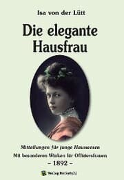 Cover von Die elegante Hausfrau 1892