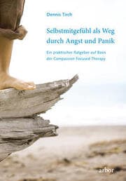 Cover von Selbstmitgefühl als Weg durch Angst und Panik