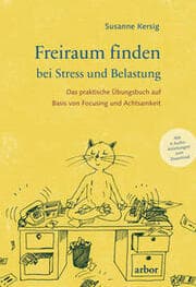 Cover von Freiraum finden bei Stress und Belastung