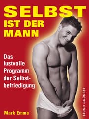 Cover von Selbst ist der Mann. Das lustvolle Programm der Selbstbefriedigung