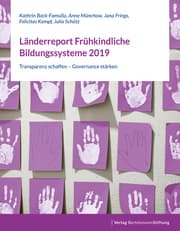 Cover von Länderreport Frühkindliche Bildungssysteme 2019