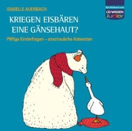Cover von Kriegen Eisbären eine Gänsehaut?
