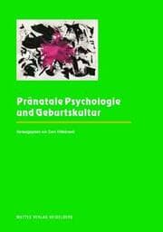 Cover von Pränatale Psychologie und Geburtskultur