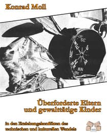 Cover von Überforderte Eltern und gewalttätige Kinder