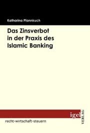 Cover von Das Zinsverbot in der Praxis des Islamic Banking
