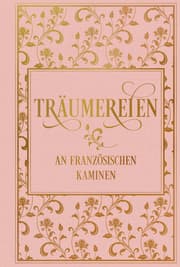 Cover von Träumereien an französischen Kaminen