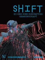 Cover von SHIFT. KI und eine zukünftige Gemeinschaft
