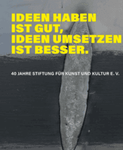 Cover von Ideen haben ist gut, Ideen umsetzen ist besser.