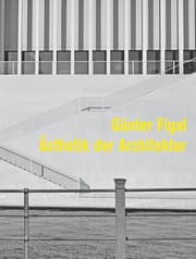 Cover von Günter Figal - Ästhetik der Architektur