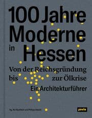 Cover von 100 Jahre Moderne in Hessen
