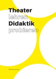 Cover von Theater lehren - Didaktik probieren