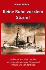 Cover von Keine Ruhe vor dem Sturm!
