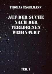 Cover von Auf der Suche nach der verlorenen Weihnacht (1)