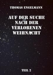 Cover von Auf der Suche nach der verlorenen Weihnacht (2)