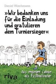Cover von 'Wir bedanken uns für die Einladung und gratulieren dem Turniersieger'
