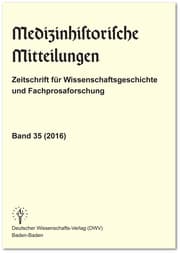 Cover von Medizinhistorische Mitteilungen. Zeitschrift für Wissenschaftsgeschichte und Fachprosaforschung, Band 35 (2016)