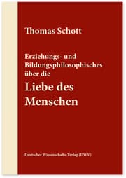 Cover von Erziehungs- und Bildungsphilosophisches über die Liebe des Menschen