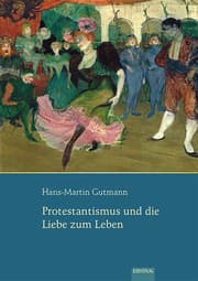 Cover von Protestantismus und die Liebe zum Leben