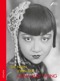 Cover von Die Neun Leben der Anna May Wong