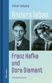Cover von Anders leben - Franz Kafka und Dora Diamant