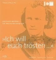 Cover von 'Ich will euch trösten...' Johannes Brahms - Ein deutsches Requiem