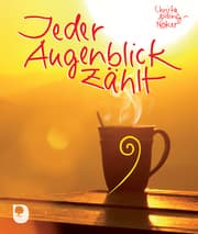 Cover von Jeder Augenblick zählt