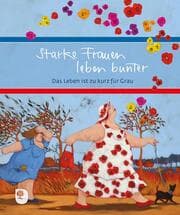Cover von Starke Frauen leben bunter