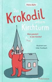 Cover von Das Krokodil unterm Kirchturm
