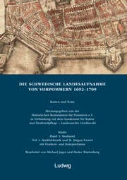 Cover von Die schwedische Landesaufnahme von Vorpommern 1692-1709 / Die Schwedische Landesaufnahme von Vorpommern 1692-1709. Stralsund: Stadtfeldmark und St. Jürgen-Viertel mit Franken- und Knieperdamm