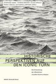 Cover von Historische Perspektiven auf den Iconic Turn