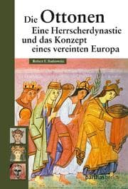 Cover von Die Ottonen und das Konzept eines vereinten Europa