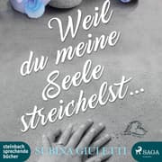 Cover von Weil du meine Seele streichelst