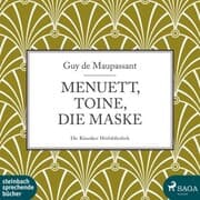 Cover von Menuett, Toine, Die Maske (Ungekürzt)
