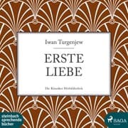Cover von Erste Liebe (Ungekürzt)