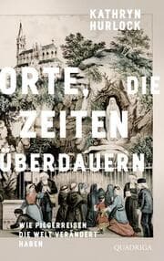 Cover von Orte, die Zeiten überdauern