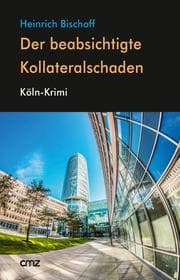Cover von Der beabsichtigte Kollateralschaden