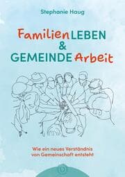 Cover von Familienleben und Gemeindearbeit