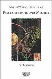 Cover von Psychotherapie und Weisheit