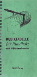 Cover von Kubiktabelle für Rundholz nach Mittendurchmesser