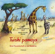 Cover von Tuishi Pamoja - Eine Freundschaft in der Savanne. CD